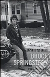 Born to run libro di Springsteen Bruce