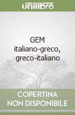 GEM italiano-greco, greco-italiano libro