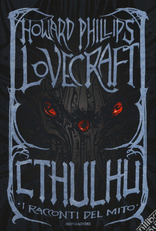 Cthulhu. I racconti del mito. Ediz. speciale