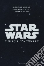 Star wars. The original trilogy: Una nuova speranza-L' impero colpisce ancora-Il ritorno dello Jedi libro