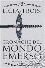 Cronache del mondo emerso. La saga completa libro