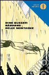 Barnabo delle montagne libro di Buzzati Dino