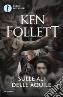 Le armi della luce - Ken Follett - Libro - Mondadori - Omnibus stranieri