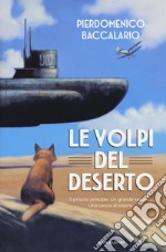 Le volpi del deserto libro