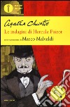 Le indagini di Hercule Poirot libro di Christie Agatha Malvaldi M. (cur.)