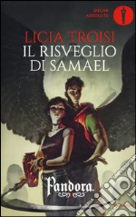 Il risveglio di Samael. Pandora. Vol. 2 libro