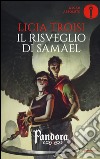 Il risveglio di Samael. Pandora. Vol. 2 libro