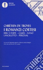 I romanzi cortesi libro