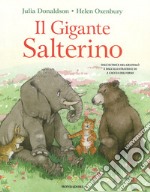 Il gigante salterino. Ediz. a colori libro