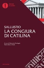 La congiura di Catilina. Testo latino a fronte libro