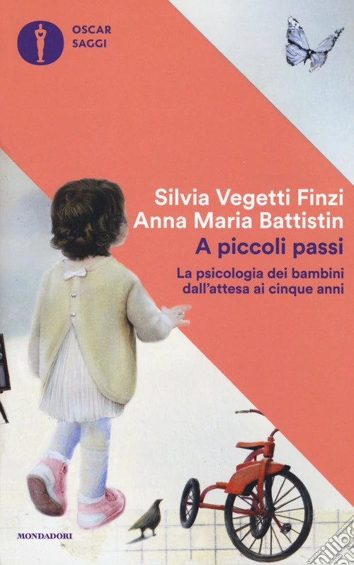 A piccoli passi. La psicologia dei bambini dall'attesa ai cinque anni