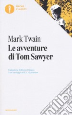 Le avventure di Tom Sawyer libro