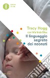 Il linguaggio segreto dei neonati libro