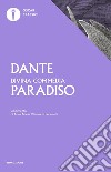 La Divina Commedia. Paradiso libro di Alighieri Dante