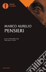 Pensieri. Testo greco a fronte libro