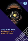 L'universo in un guscio di noce libro di Hawking Stephen