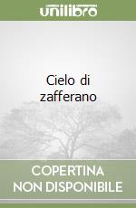 Cielo di zafferano libro