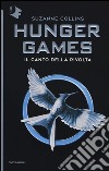 Il canto della rivolta. Hunger games libro