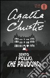 Sento i pollici che prudono libro di Christie Agatha