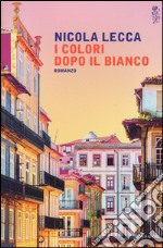 I colori dopo il bianco libro