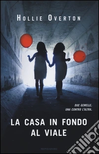 La casa in fondo al viale libro