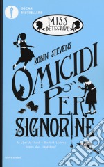 Omicidi per signorine. Miss Detective libro