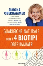 Guarigione naturale con i 4 biotipi Oberhammer