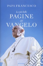 Le più belle pagine del Vangelo libro