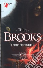 Il figlio dell'oscurità. I difensori di Shannara. Vol. 2 libro