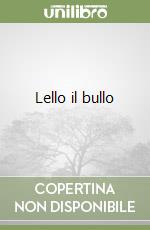 Lello il bullo libro