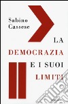 La democrazia e i suoi limiti libro