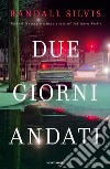 Due giorni andati libro