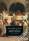 Storia degli ebrei italiani. Vol. 2: Dal XVI al XVIII secolo libro