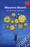 Un anno per un giorno libro di Bisotti Massimo