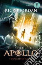 L'oracolo nascosto. Le sfide di Apollo. Vol. 1 libro usato