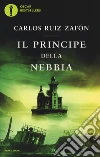 Il principe della nebbia libro di Ruiz Zafón Carlos