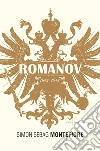 I Romanov (1613-1918) libro