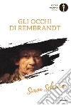 Gli occhi di Rembrandt libro