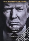 Il mondo secondo Trump libro