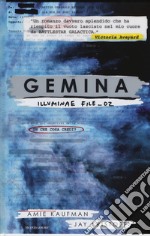 Gemina. Illuminae file. Vol. 2 libro