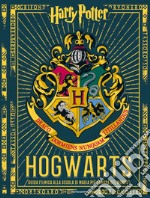 Harry Potter. Hogwarts. Guida filmica alla scuola di magia più famosa del mondo. Ediz. a colori libro