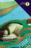 Finnegans Wake. Testo inglese a fronte. Vol. 3-4: III-IV libro