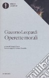 Operette morali libro di Leopardi Giacomo Ficara G. (cur.)