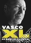 XL. 40 anni di canzoni (con i miei commenti) libro di Rossi Vasco
