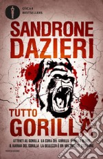 Tutto Gorilla libro