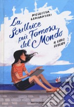 La scrittrice più famosa del mondo. Vol. 2: Il libro di Elide