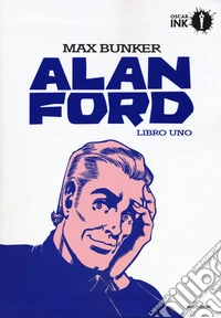 Alan Ford. Libro uno