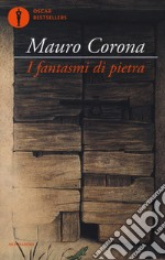 I fantasmi di pietra libro