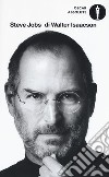 Steve Jobs libro di Isaacson Walter