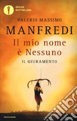 Il mio nome è Nessuno. Vol. 1: Il giuramento libro